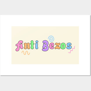 Anti Bezos - Jeff Bezos - Anti Billionaire Posters and Art